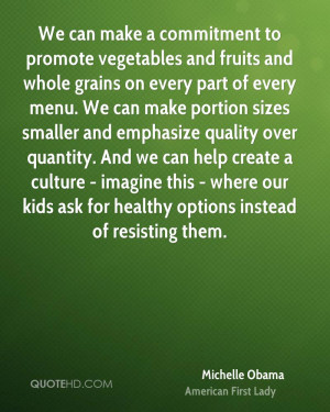 ... - where our kids ask for healthy options instead of resisting them