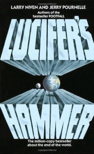 late 1970s, Lucifer’s Hammer , by Larry Niven and Jerry Pournelle ...