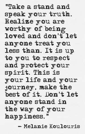 ... truth realize you are worthy of being loved and don t let anyone treat