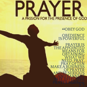 Quotes Picture: obey god obedience is powerful prayer is the appointed ...
