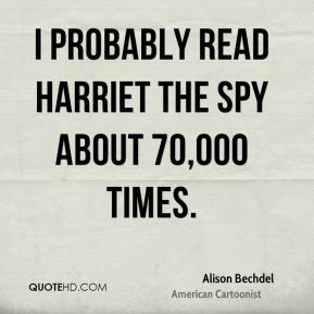 alison-bechdel-alison-bechdel-i-probably-read-harriet-the-spy-about ...