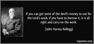 If you can get some of the devil's money to use for the Lord's work ...