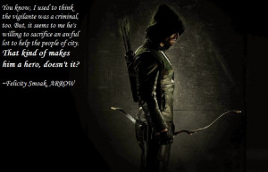 Arrow- Felicity Quote by neowolf58 on deviantART