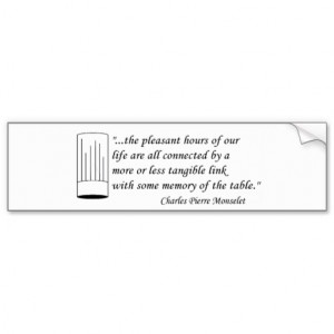 monselet_famous_quote_about_the_dinner_table_bumper_sticker ...
