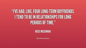 ve had, like, four long-term boyfriends. I tend to be in ...