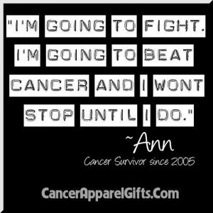Am Going To Fight Cancer and I Won’t Stop Until I Do