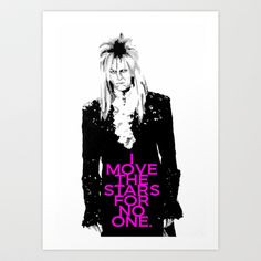 David Bowie Labyrinth Quote Goblin King watercolor Art Print by Justin ...