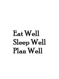 eat well sleep well plan well more eating well sleep well plans well