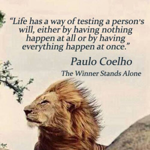 THE WINNER STANDS ALONE... Spectacular quote!