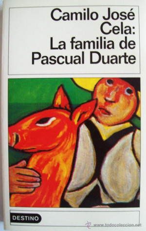 camilo jose cela la familia de pascual duarte