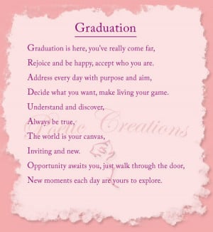 Graduation Poems, verses,quotes for cards, scrapbooking, speeches