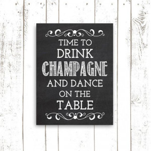 Printable Wedding Sign, Quote Print, Chalkboard, Time to Drink ...