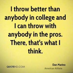 More Dan Marino Quotes