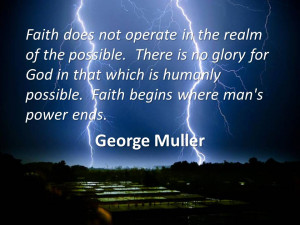 George Mueller Quotes- Several Great Nuggets Of Truth