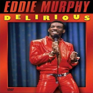 Eddie Murphy * Delirious