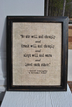Literary love quote Ernest Hemingway A by JenniferDareDesigns