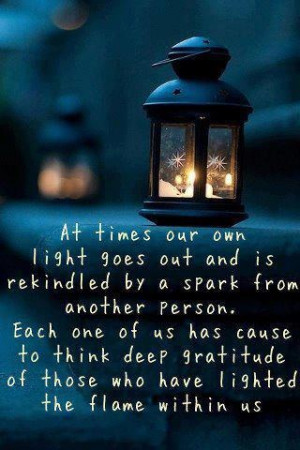 At times our own light goes out...