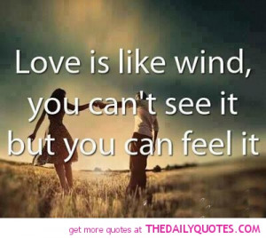 love-is-like-wind-fell-it-quote-true-sayings-quotes-pictures-pic.jpg