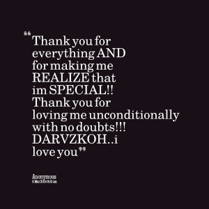 Quotes Picture: thank you for everything and for making me realize ...