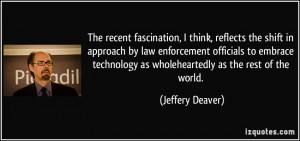 Enforcing Laws Quotes Law Enforcement Officials