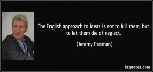 More Jeremy Paxman Quotes