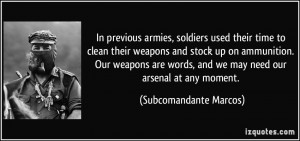In previous armies, soldiers used their time to clean their weapons ...