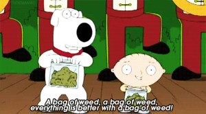 ... LOL funny song weed stoner family guy stewie musical brian bag of weed