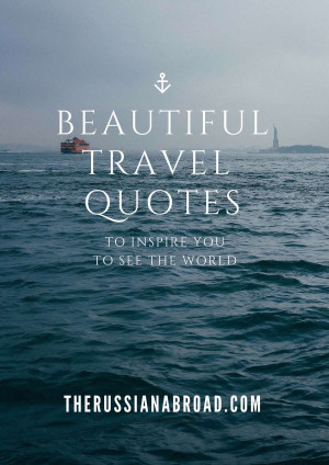 15 Beautiful Travel Quotes To Tease Your Wanderlust