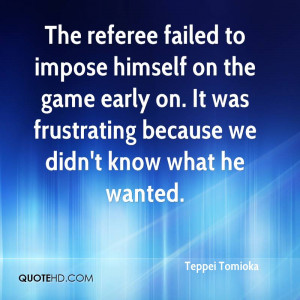 teppei-tomioka-quote-the-referee-failed-to-impose-himself-on-the-game ...