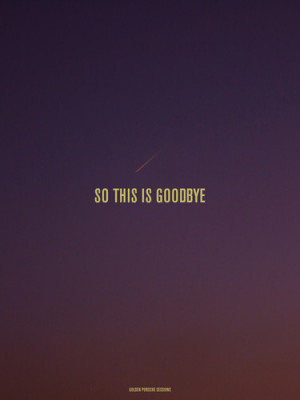 goodbye,quote,finds,quotes,comet,sunset ...