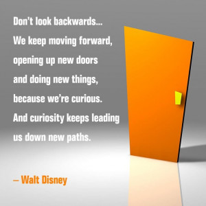 … We Keep Moving Forward, Opening Up New Doors And Doing New Things ...