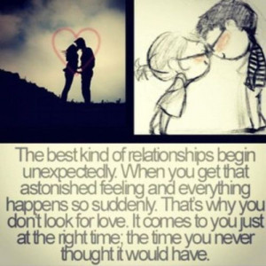 Best Kind Of Relationships Begin Unexpectedly: Quote About The Best ...