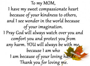 To My Mom I Have My Sweet Compassionate Heart Because…..