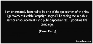 am enormously honored to be one of the spokesmen of the New Age ...