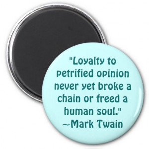 Mark Twain Petrified Opinion Quote Magnets