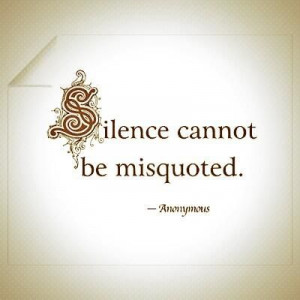 Silence speaks volumes