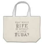 Funny Tuba Music Quote Canvas Bag