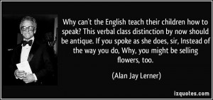 teach their children how to speak? This verbal class distinction ...