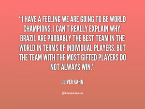 quote-Oliver-Kahn-i-have-a-feeling-we-are-going-21169.png