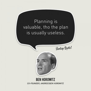 ... tho the plan is usually useless ben horowitz b ben horowitz plan 2010