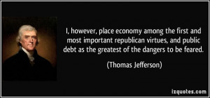 however, place economy among the first and most important republican ...