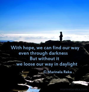 Quotes about hope and faith in life. marinela reka