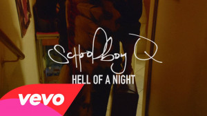 Schoolboy Q-Hell Of A Night