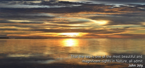 ... and magnificent sights in Nature, all admit.” – John Joly