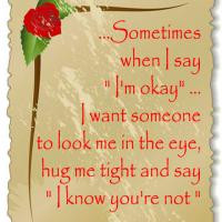 ... .com/post/22936109304/sometimes-when-i-say-im-okay-i-want-someone-to