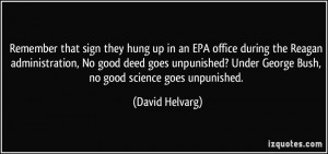 Remember that sign they hung up in an EPA office during the Reagan ...