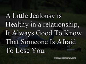 Rejection quotes and sayings | Little Jealousy In Relationships | Love ...