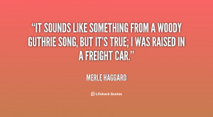 Merle Haggard Quotes