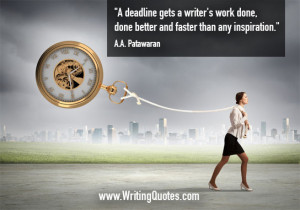 Quotes About Writing » AA Patawaran Quotes - Deadline Inspiration ...