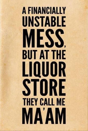 Liquor Store Funny Sayings
